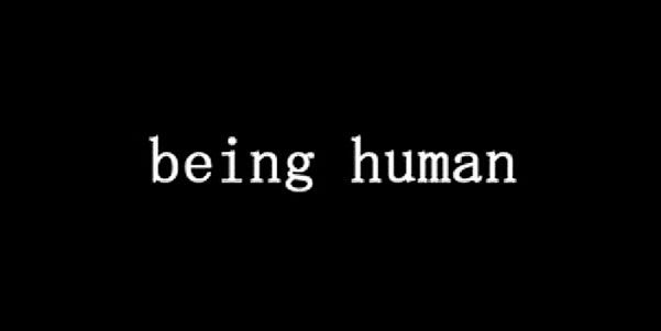 Human Being Human